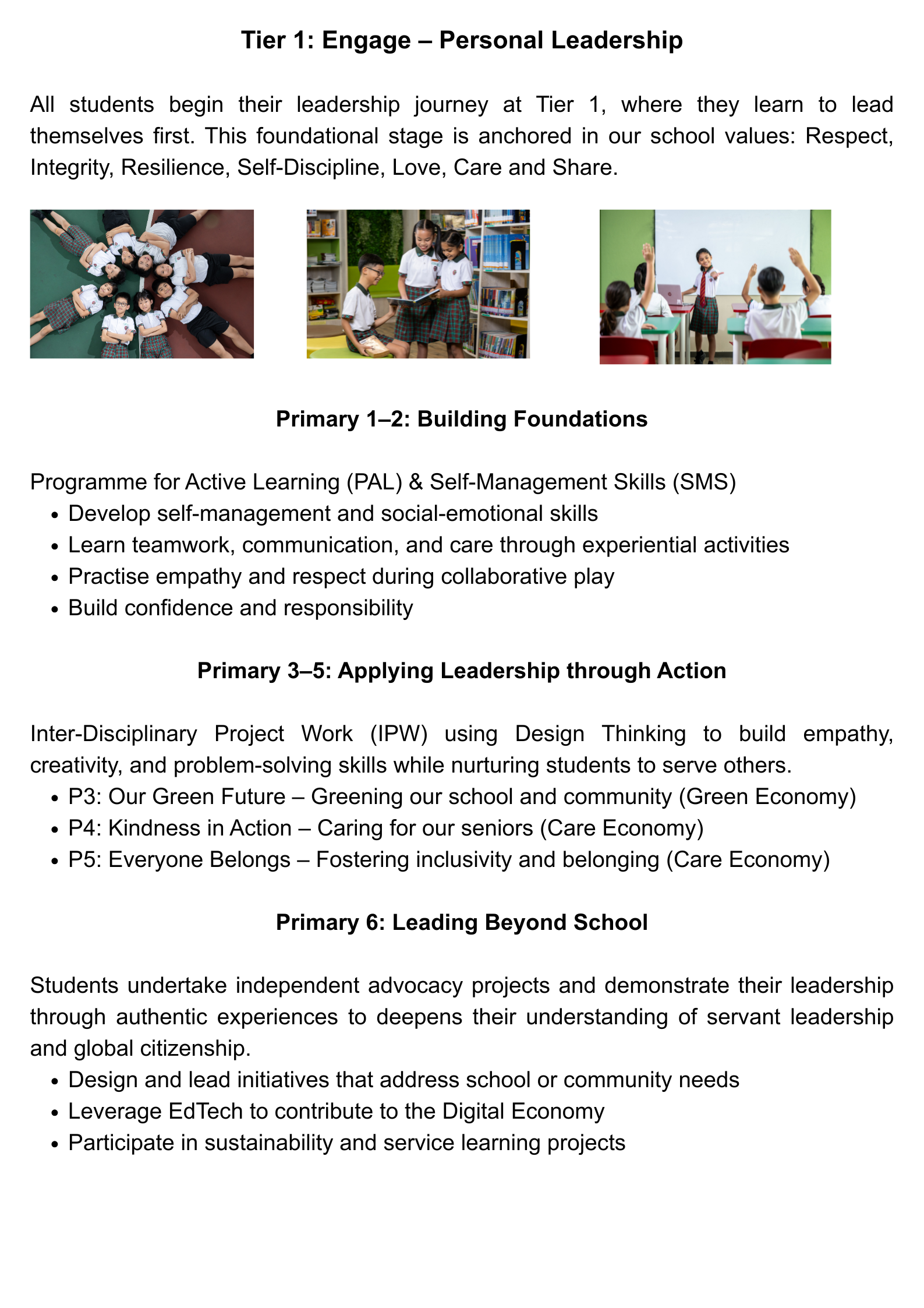 Tier 1: Engage develops students’ personal leadership from Primary 1 to 6 by building self-management, values, empathy, teamwork, and advocacy skills, empowering them to lead themselves, serve others, and contribute meaningfully to their school and community.